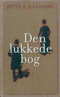 Den lukkede bog, Jette A. Kaarsbøl, genre: roman