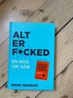 Alt er fucked , Mark Manson, år 2019
