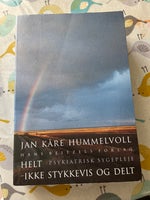 Helt-ikke stykkevis og delt, Jan Kåre Hummelvoll, emne: