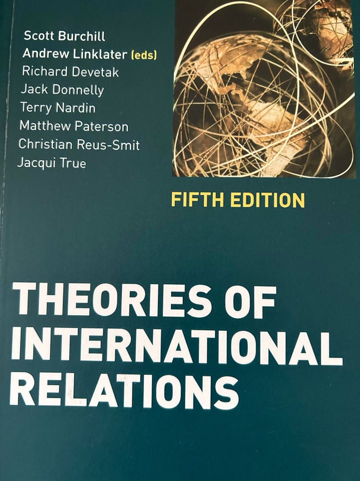 Theories of International Relations, Scott Burchill et al.