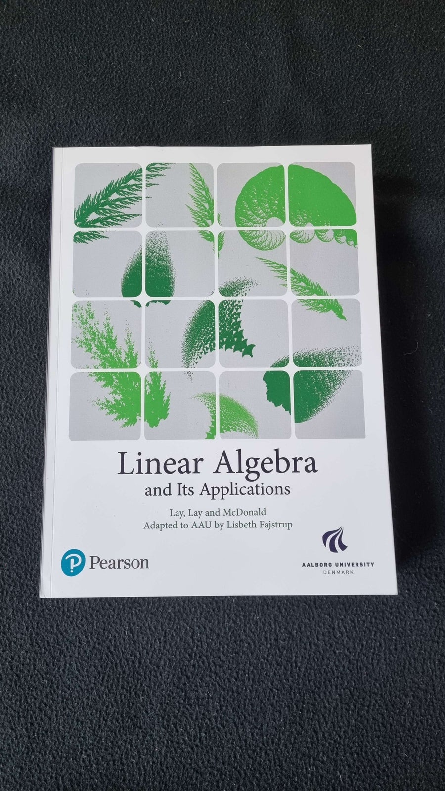 Linear Algrebra and Its Applications, David C. Lay, David