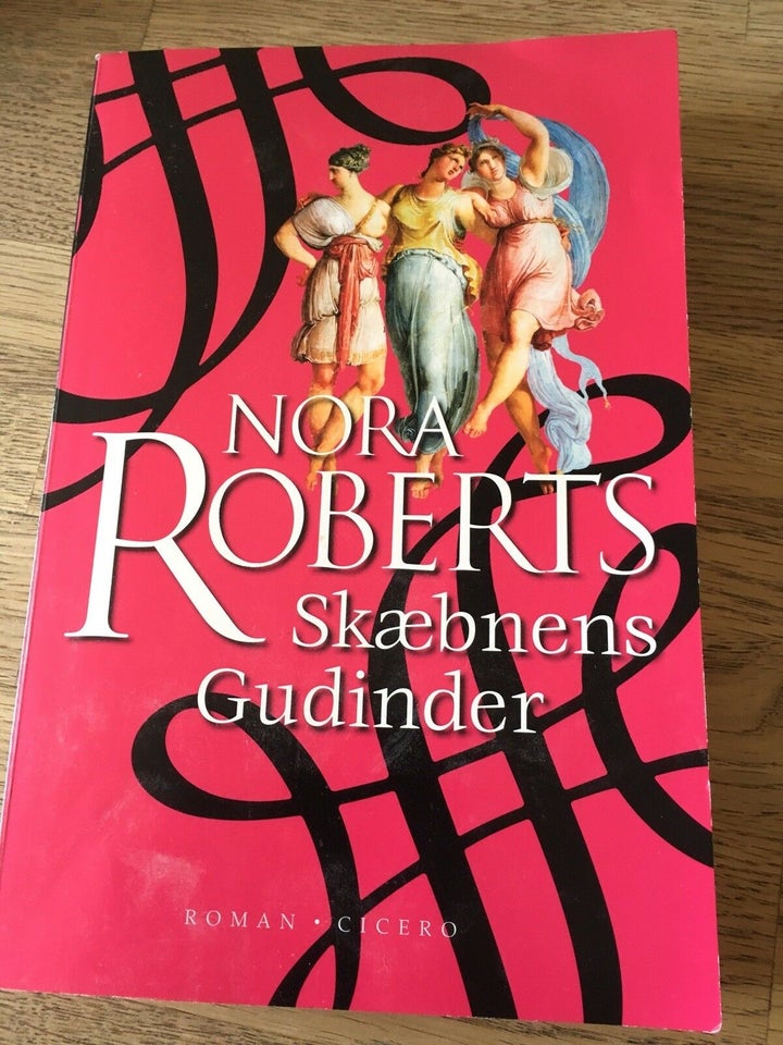 Skæbnens Gudinder, Nora Roberts, genre: roman
