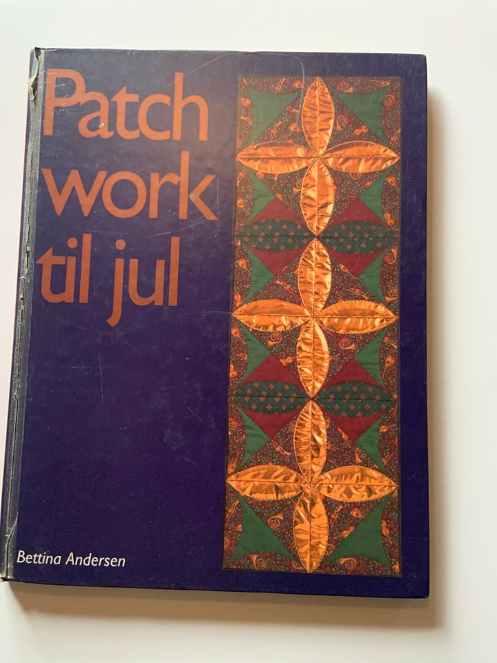 Patchwork til jul, Betina Andersen, emne: håndarbejde