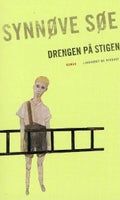 Drengen på stigen, Synnøve Søe, genre: roman