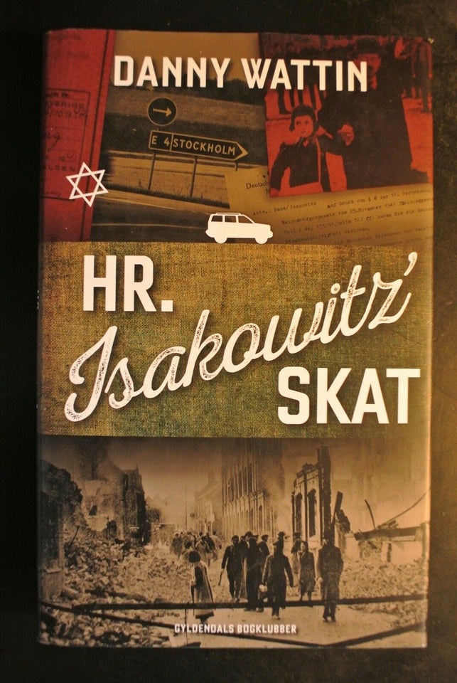 hr. isakowitz' skat - erindringer, af danny wattin