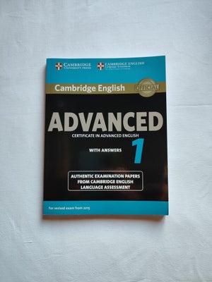 Advanced 1. Practice Tests with Answers, Cambridge, Advanced 1 Practice Tests contains four official