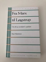 Fra Marx til Løgstrup, Kari Martinsen