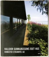 Halldor Gunnløgssons eget hus, Maj Caboni m.fl., emne: