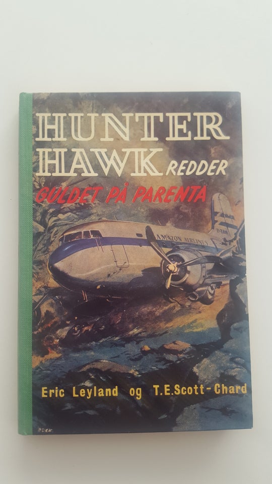 5 Hunter Hawk bøger, Eric Leyland og T.E. Scott-Chard