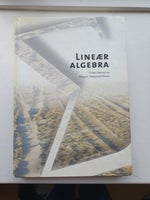 Lineær Algebra, Frank Hansen, Mogens Nørgaard Olesen