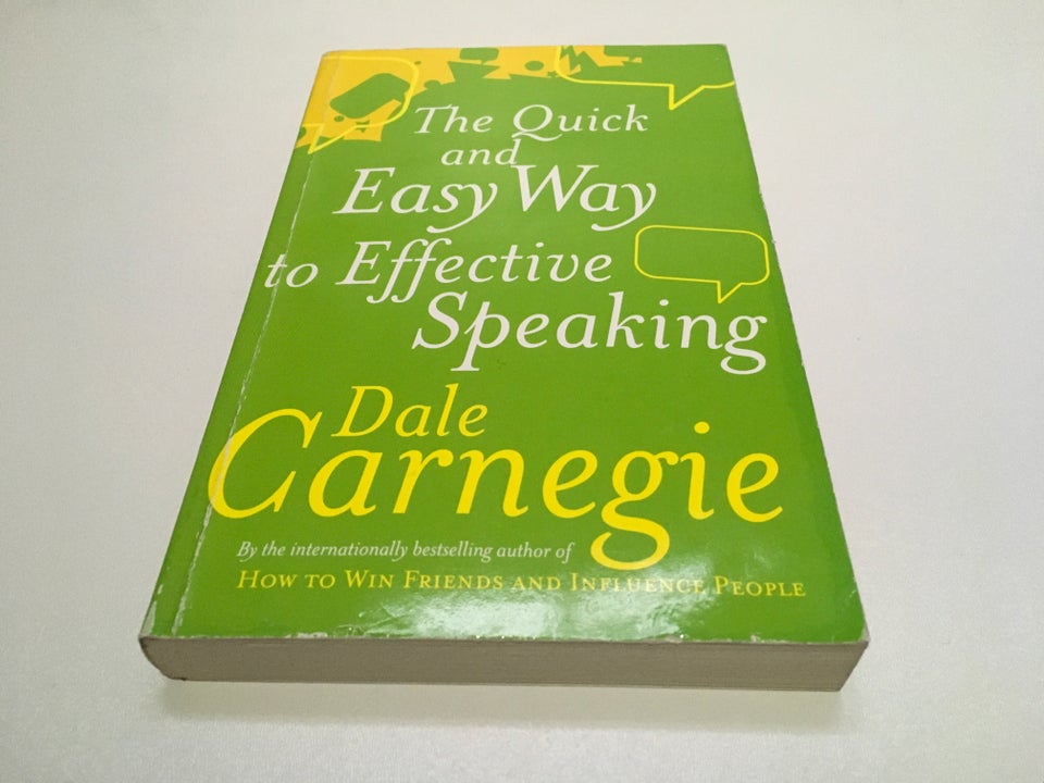 The Quick And Easy Way To Effective Speaking, Dale Carnegie,