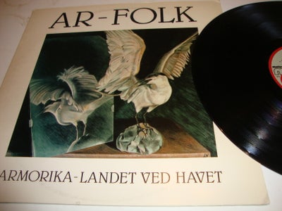 LP, AR-FOLK., Armorika-Landet ved havet., Folk, Dansk folk/Country plade fra 1979.  medvirkende. Kri