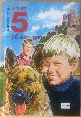 De fem på øen igen - Nr.6, Enid Blyton, De 5 på øen igen. Af Enid Blyton. De 5 nr.6. Hardback. Sesam