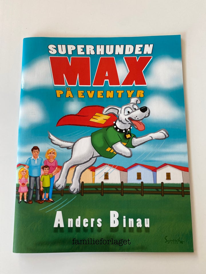 Superhunden Max på eventyr, Anders Binau