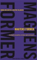 magtens former, Mik-Meyer & Villadsen