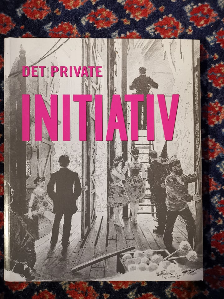 DET PRIVATE INITIATIV, Redigering og forord: Ulla