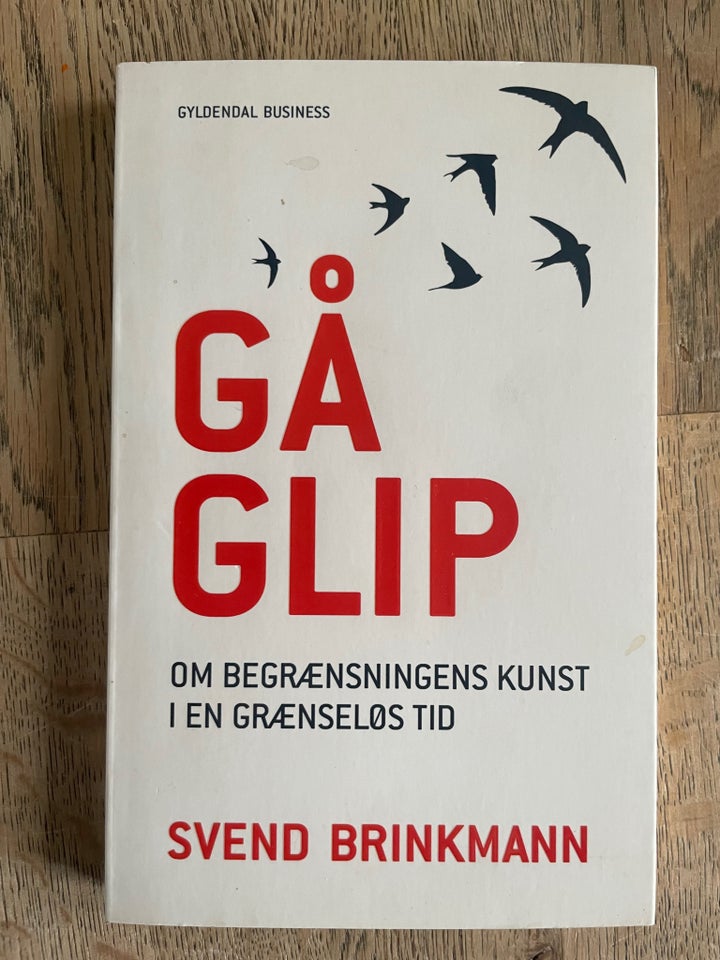 Gå glip , Svend Brinkmann, emne: organisation og ledelse