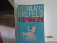 TERMINALEN, Michael Katz Krefeld, genre: krimi og