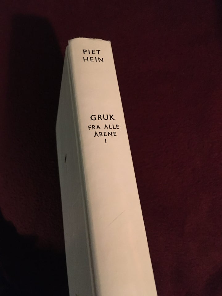 Gruk fra alle årene 1, Piet Hein, genre: digte