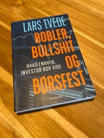 Bobler, bullshit og børsfest, Lars Tvede