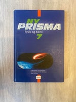 Ny Prisma Fysik og Kemi 7 - elevbog, Ib Bergmann & Bo Damgaard