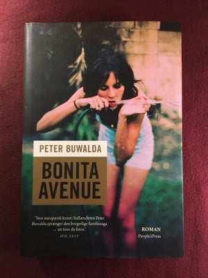 Bonita Avenue, Peter Buwalda, genre: roman, Indbundet med smudsomslag. Er som ny, har aldrig været l