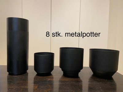 Krukke Potte, 8 x metal potte / krukke

Stål fra Bloomingville

Den høje fra søstrene grene

Restere