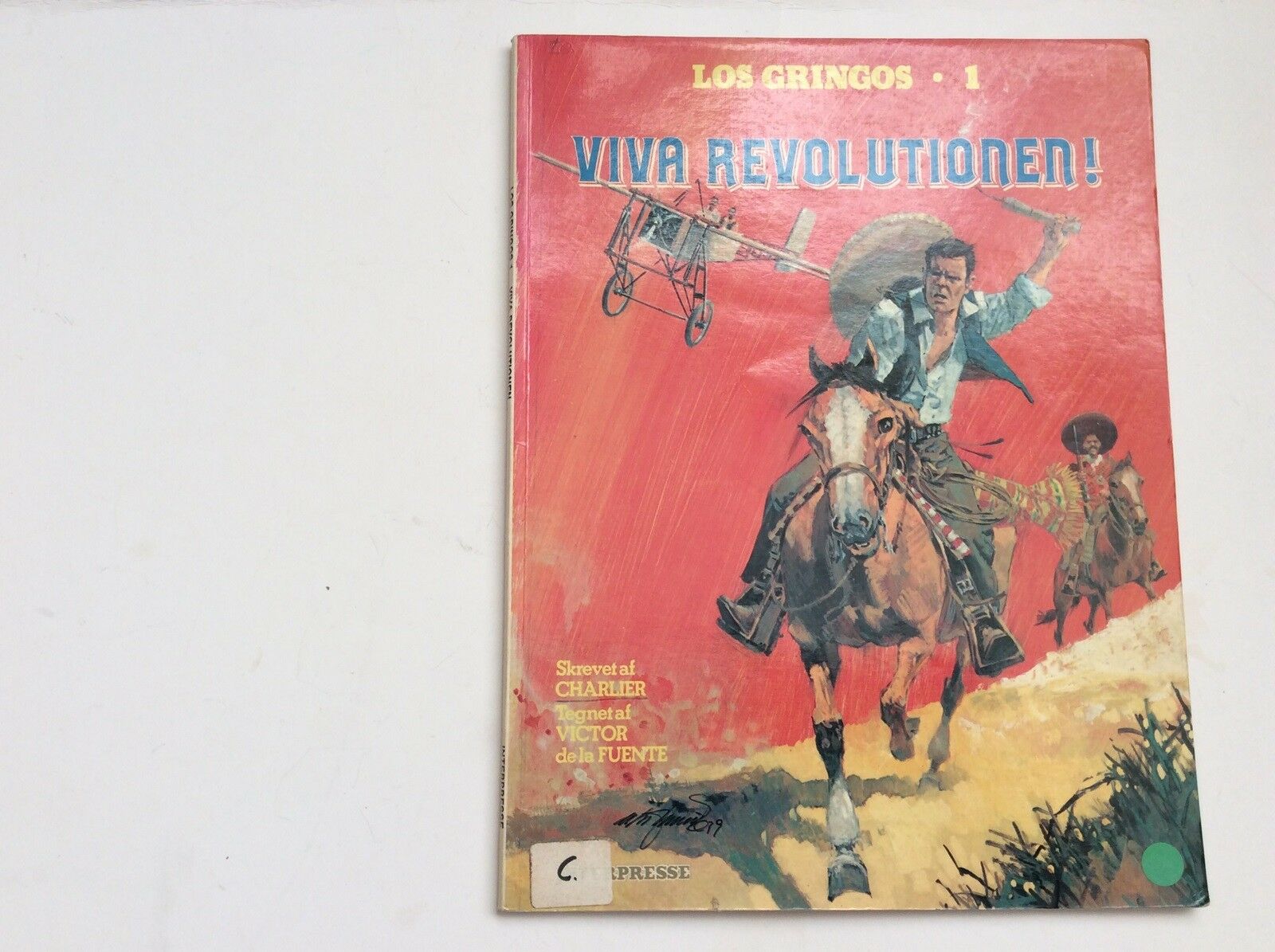 Los Gringos 1, Viva Revolutionen, Charlier