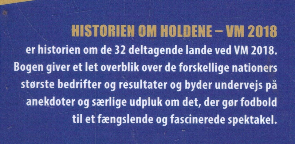 Historien om holdene - VM 2018, Af Peter Martin Søhuus, emne: