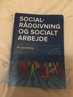 Socialrådgivning og socialt arbejde: En grundbog, , Rikke