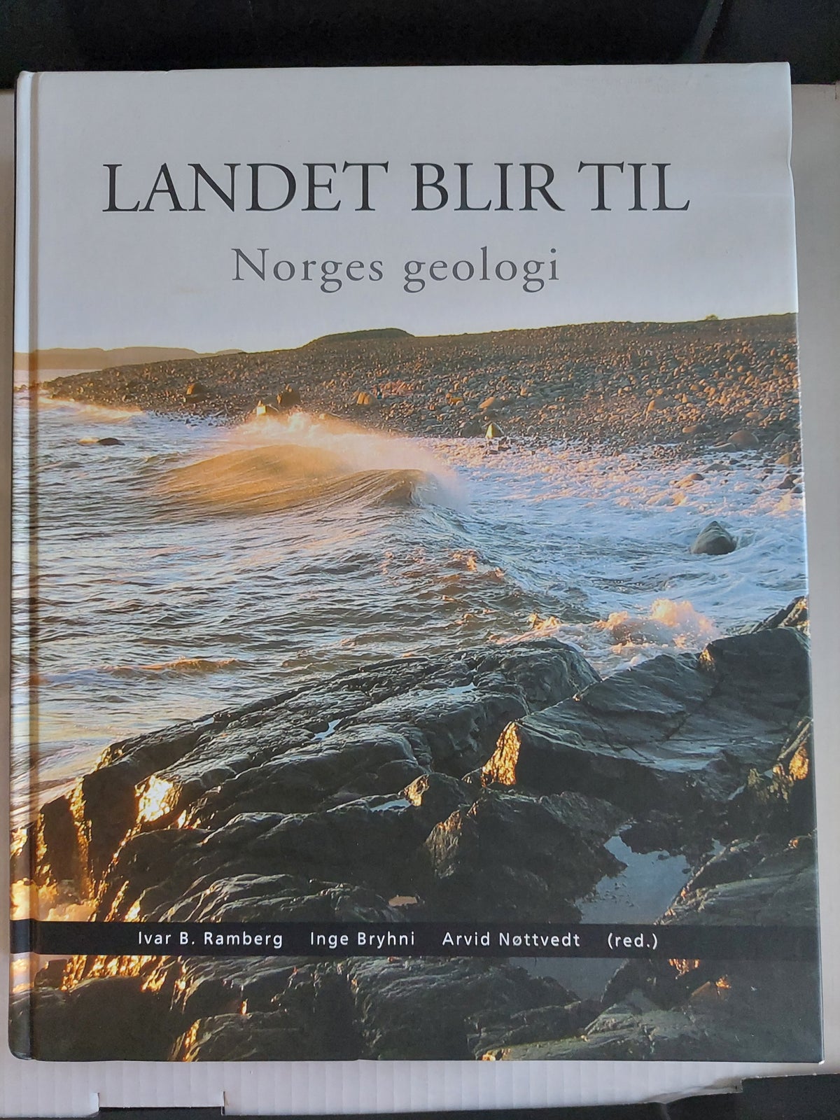 LANDET BLIR TIL, NORGES GEOLOGI, - dba.dk - Køb og Salg af og Brugt