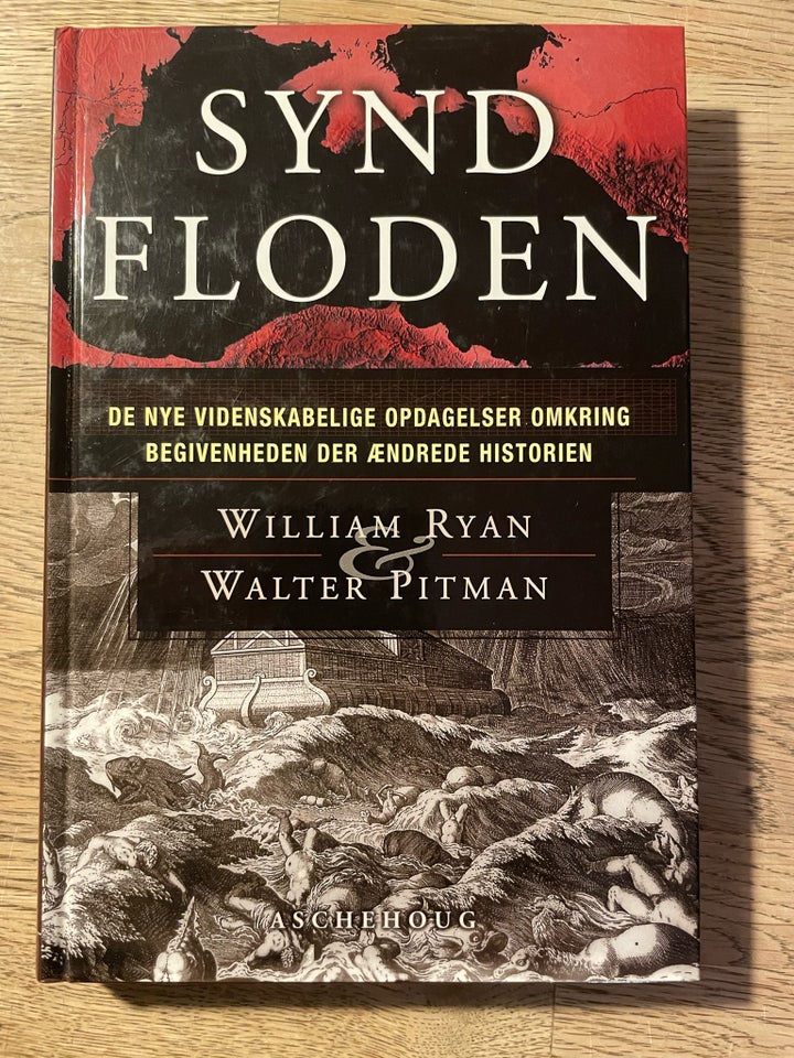 Syndfloden, Willian Ryan & Walter Pitman, emne: historie og