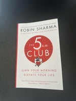 The 5 AM Club, Robin Sharma