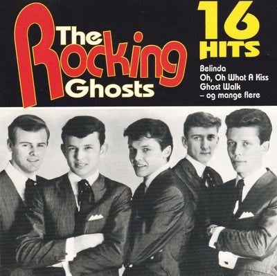 The Rocking Ghosts: 16 Hits, rock, • CD
• Udgivet: 1992

• Sikker fragt med DAO
• 1-2 FILM/CD = 38 k
