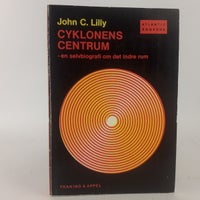 Cyklonens centrum, John C. Lilly