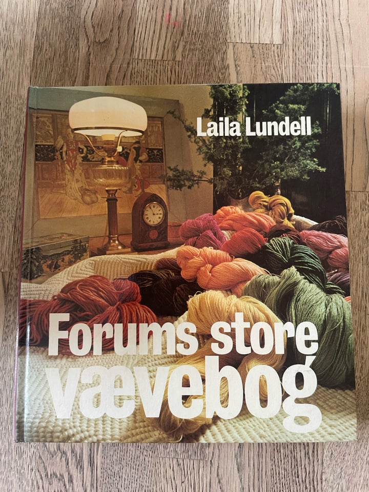 Forums store vævebog, Laila Lundell, emne: håndarbejde