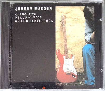 Johnny Madsen: Chinatown, Yellow Moon og den sorte fugl, rock, 1 Chinatown, Yellow Moon Og Den Sorte