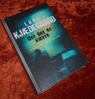 Det der er værre, Lars Kjædegaard, genre: krimi og spænding