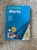 Med familien i Paris, Politikens Rejsebøger, anden bog