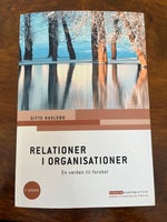 Relationer i organisationer, Gitte Haslebo, år 2022