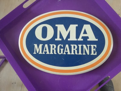 Skilte, OMA skilt metal aldrig hængt ude, Har dette Gamle OMA Margarine skilt aldrig hængt ude  afhe