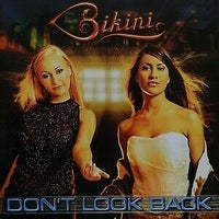 Bikini: Don't Look Back, pop