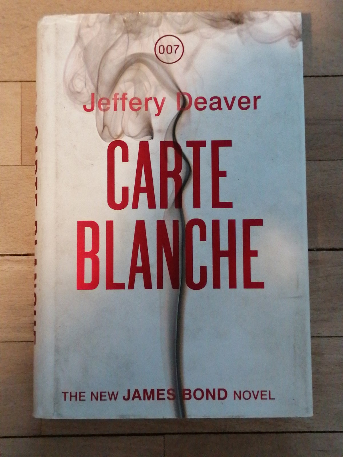 Carte Blanche: The New James Bond Novel (007 James Bond)