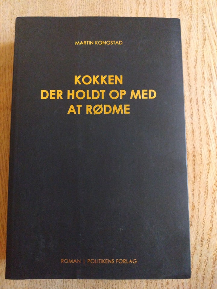 Kokken der holdt op med at rødme, Martin Kongstad, genre: