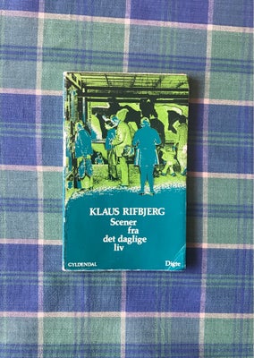 Scener fra det virkelige liv, Klaus Rifbjerg, genre: digte