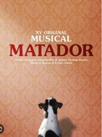 Matador, Musical, Falkonersalen