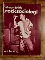Rocksociologi (1980), Simon Frith, emne: musik
