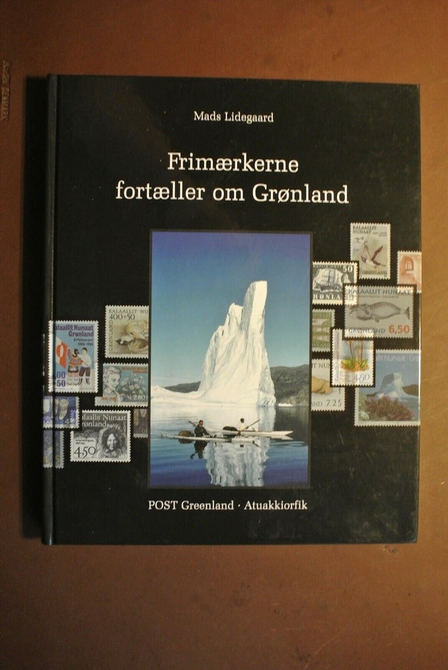 frimærkerne fortæller om grønland, af mads lidegaard,