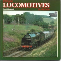 Steam Locomotives in Action, David Eatwell, emne: anden