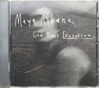 Maya Albana: God bless education, pop